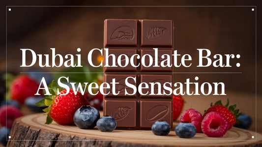 Dubai Chocolate Bar - A Sweet Sensation